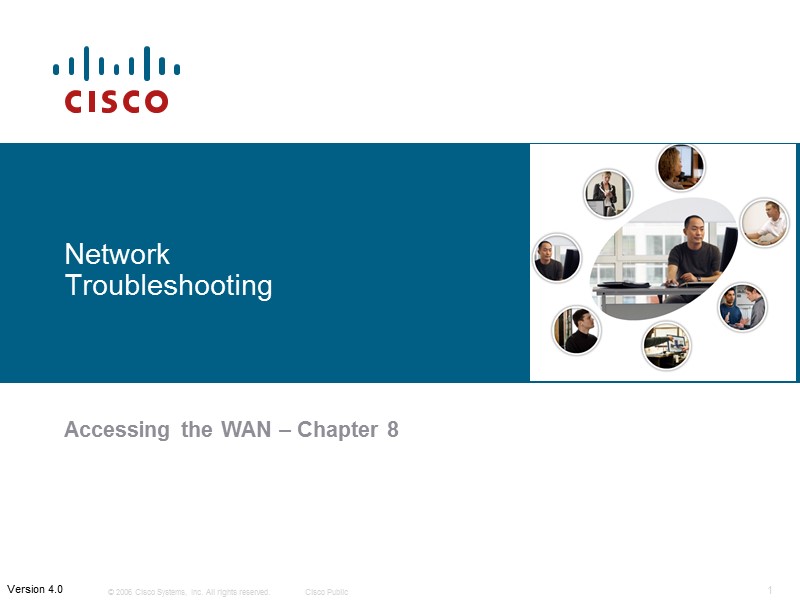 Network Troubleshooting  Accessing the WAN – Chapter 8